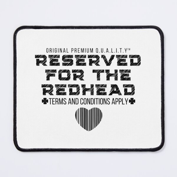 Item preview, St. Patrick's Day Shirt – Reserved for the Redhead (Limited Availability!) designed and sold by relso.