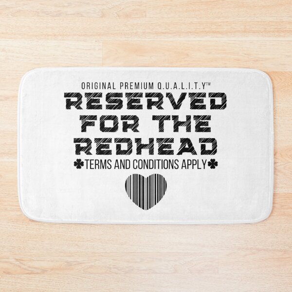 Item preview, St. Patrick's Day Shirt – Reserved for the Redhead (Limited Availability!) designed and sold by relso.