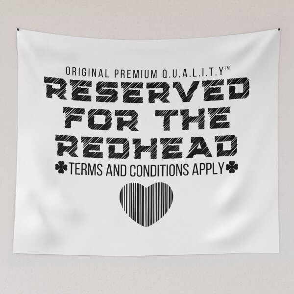 Item preview, St. Patrick's Day Shirt – Reserved for the Redhead (Limited Availability!) designed and sold by relso.
