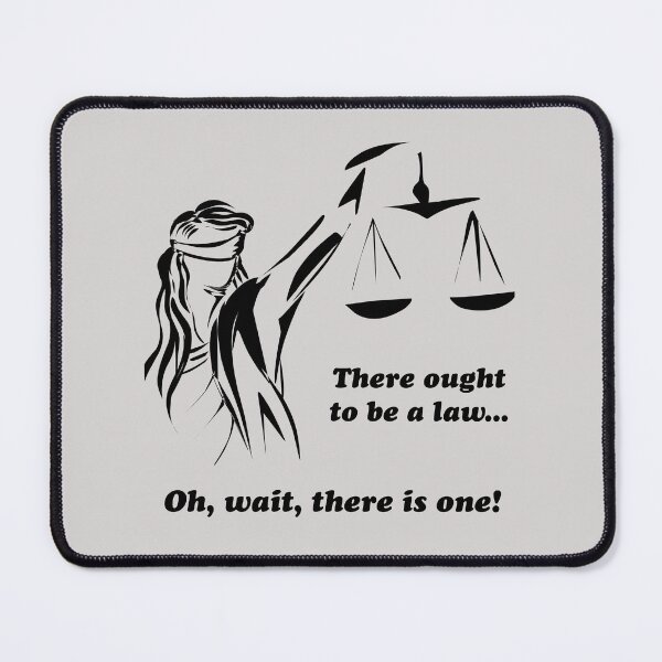 Item preview, Lady Justice: There ought to be a law... designed and sold by SomeGuyLou.
