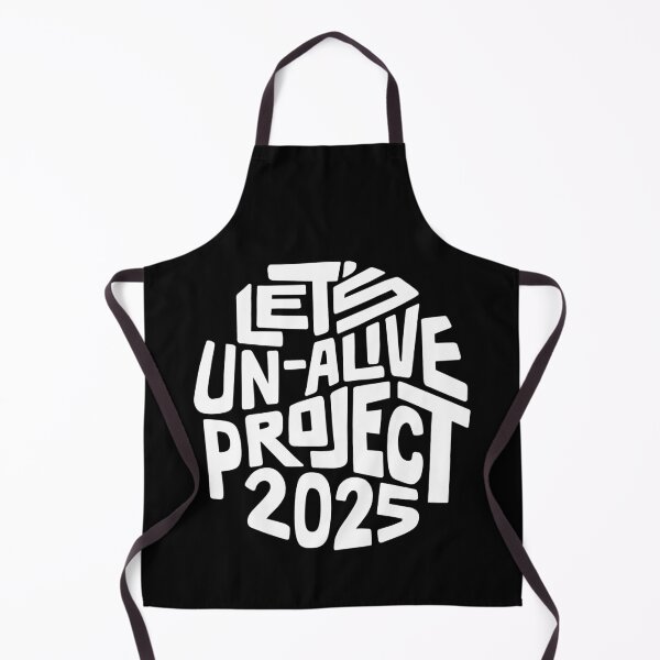 Item preview, Let's Un-Alive Project 2025 Word Art designed and sold by Unhinged Heather.