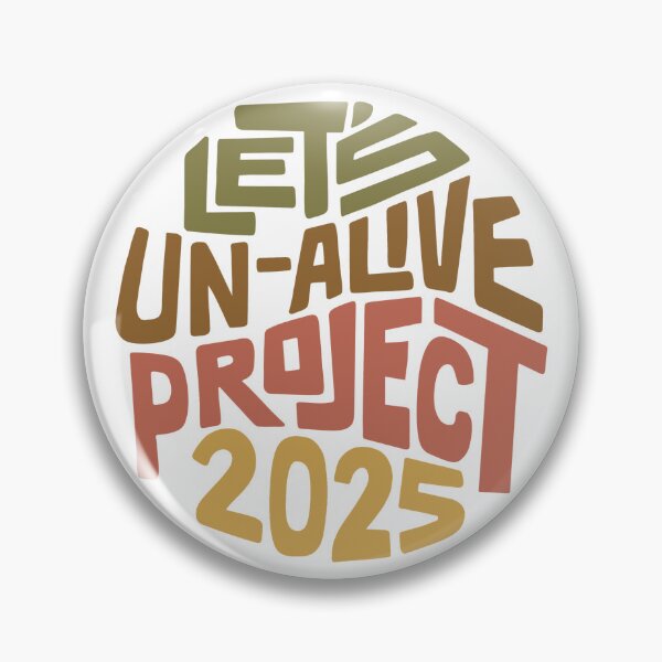 Item preview, Let's Un-Alive Project 2025 Word Art designed and sold by Unhinged Heather.