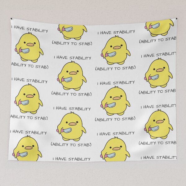 Item preview, I Have Stability Ability To Stab Duck Meme designed and sold by AniArtPL.