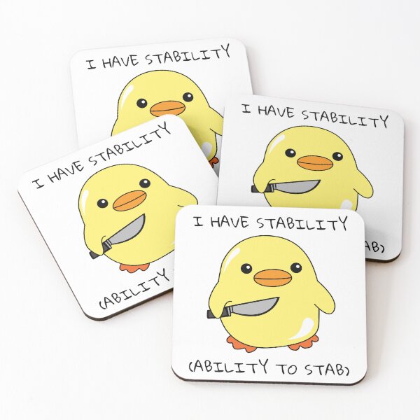 Item preview, I Have Stability Ability To Stab Duck Meme designed and sold by AniArtPL.