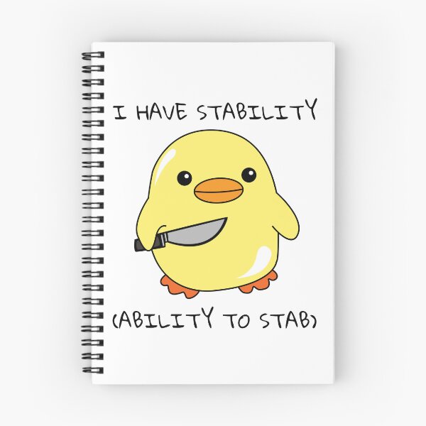 Item preview, I Have Stability Ability To Stab Duck Meme designed and sold by AniArtPL.