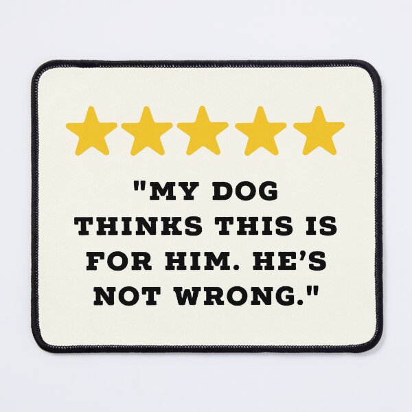 Item preview, Dog Owner / Dog Lover Reviews Funny 5 Star Review #1 designed and sold by Jollys-ArtShop.
