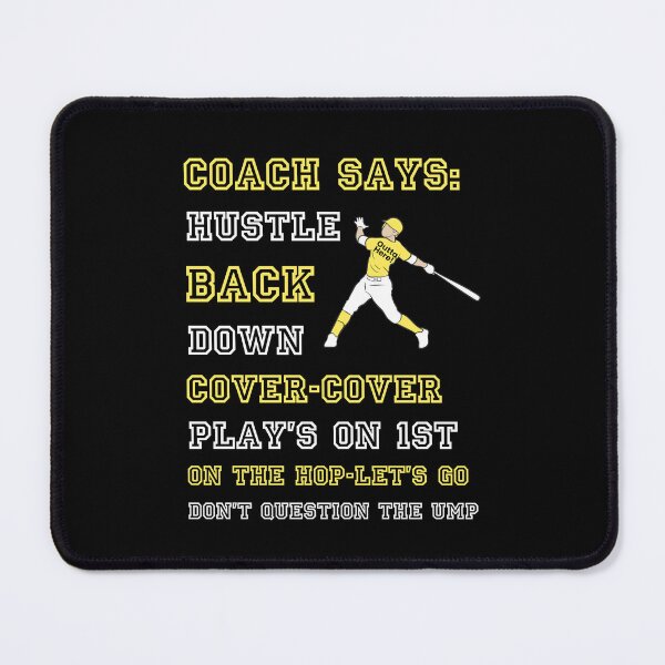 Item preview, Baseball Coach  – Motivational Dugout Sayings - Funny Coaching Quotes designed and sold by DeeDeeDelights.