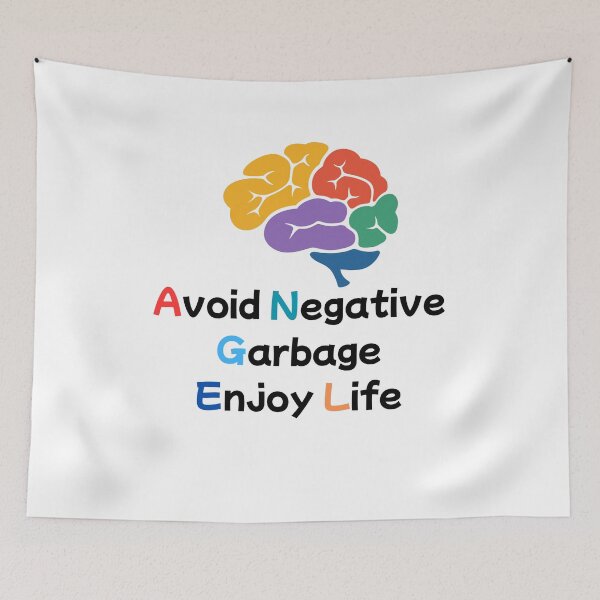 Item preview, Avoid Negative Garbage Enjoy Life Brainy Bliss  Celebrate Mental Strength designed and sold by World-Shop25.
