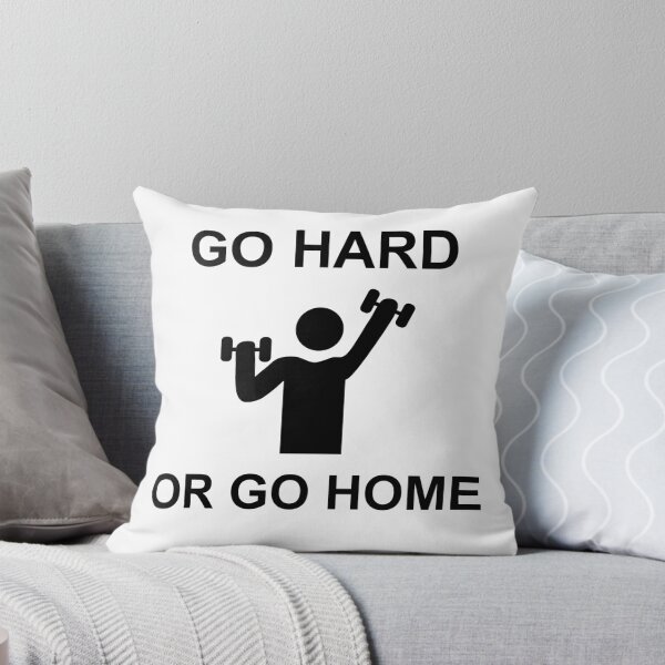 Item preview, GO HARD OR GO HOME designed and sold by mtsdesign.