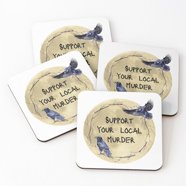 Item preview, Support your local murder designed and sold by Dirtpathdesigns.