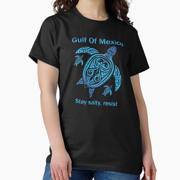Item preview, Gulf Of Mexico Forever, Sea Turtle Stay Salty, Resist designed and sold by SaraSzewczyk.