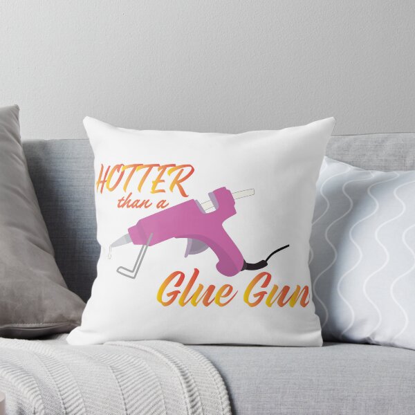 Item preview, Hotter Than a Glue Gun – Crafty & Funny DIYer Design designed and sold by UnhingedByMeg.