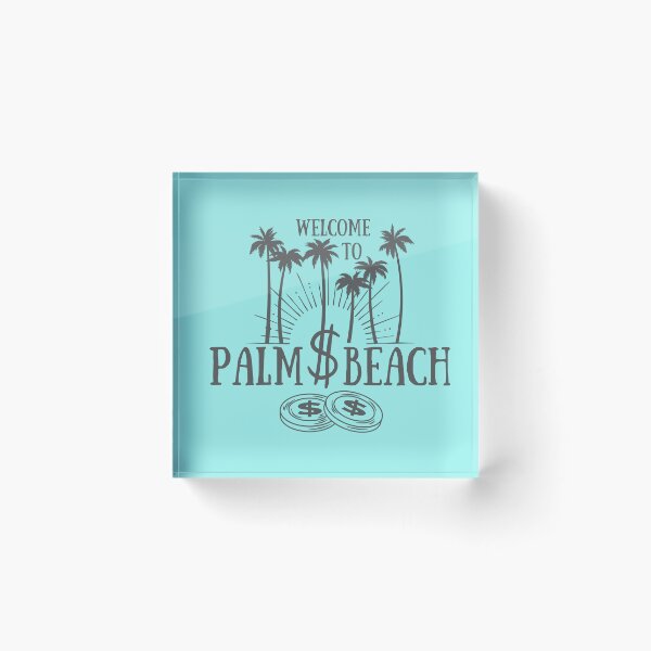 Item preview, Welcome to Palm Beach, Palm Beach, Palms Beach designed and sold by GOLDENGARDENART.