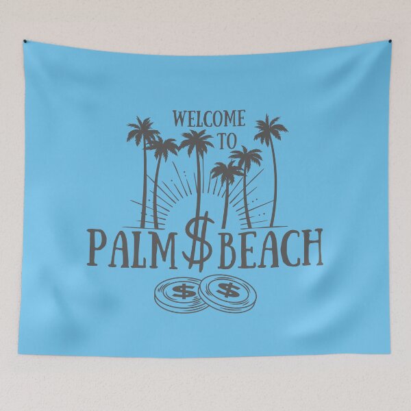 Item preview, Welcome to Palm Beach, Palm Beach, Palms Beach designed and sold by GOLDENGARDENART.