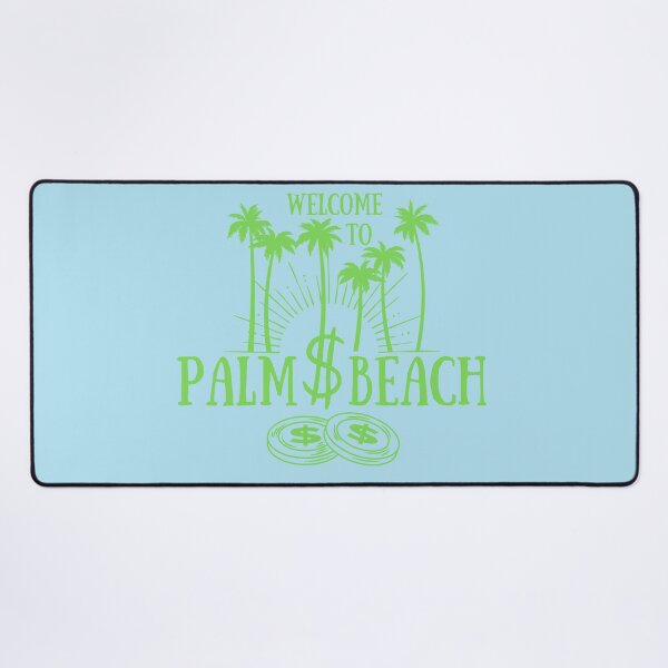 Item preview, Welcome to Palm Beach, Palm Beach, Palms Beach, designed and sold by GOLDENGARDENART.