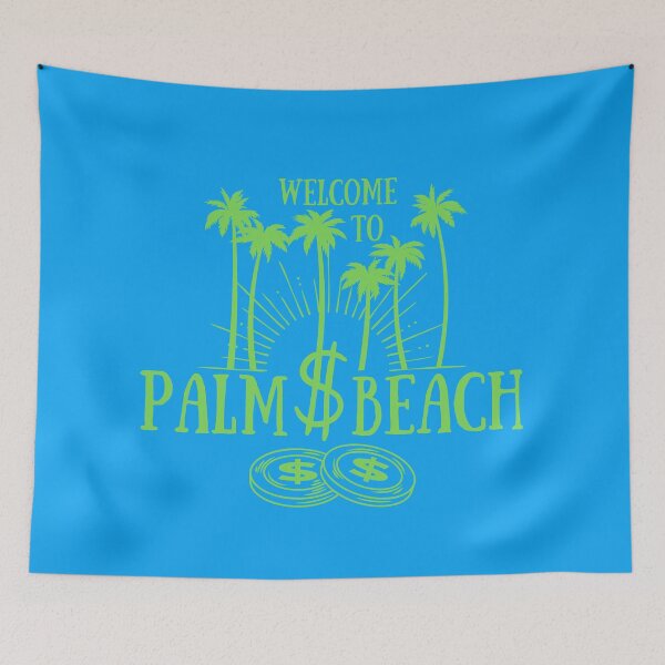 Item preview, Welcome to Palm Beach, Palm Beach, Palms Beach, designed and sold by GOLDENGARDENART.