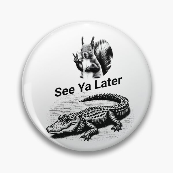 Artikelvorschau, Bis später ... Alligator – Groovy Squirrel & Gator entworfen und verkauft von MTeesGA.