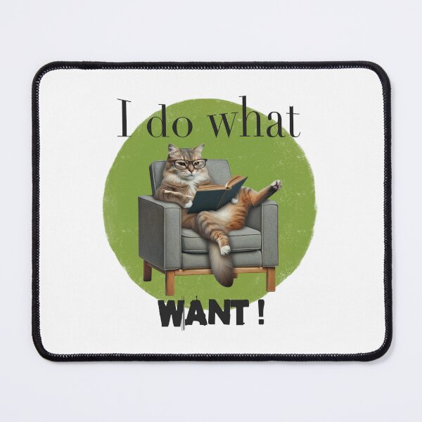 Item preview, I Do What I Want – Relaxed Reading Cat designed and sold by MTeesGA.