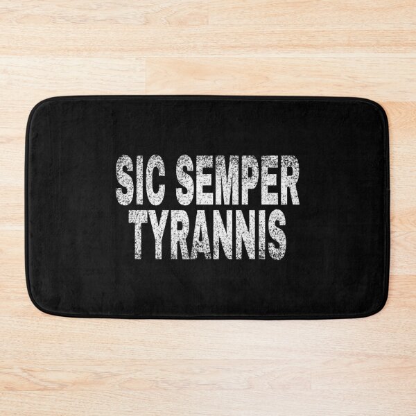 Item preview, Sic Semper Tyrannis. designed and sold by EunsooLee.