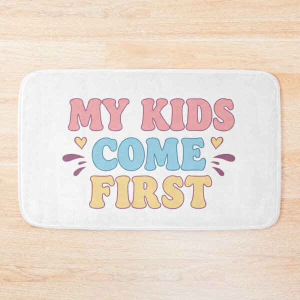 Item preview, KIDS COME FIRST designed and sold by FitEnvy.