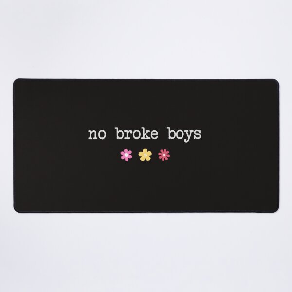 Item preview, No Broke Boys designed and sold by Knottygirl.