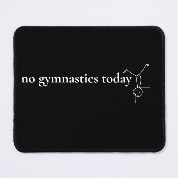 Item preview, Funny No Gymnastics Today Hilarious Gymnast Humor Athlete designed and sold by MagicSD Designs.