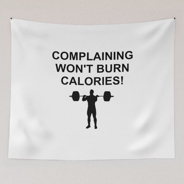Item preview, Complaining will not bunr calories designed and sold by mtsdesign.