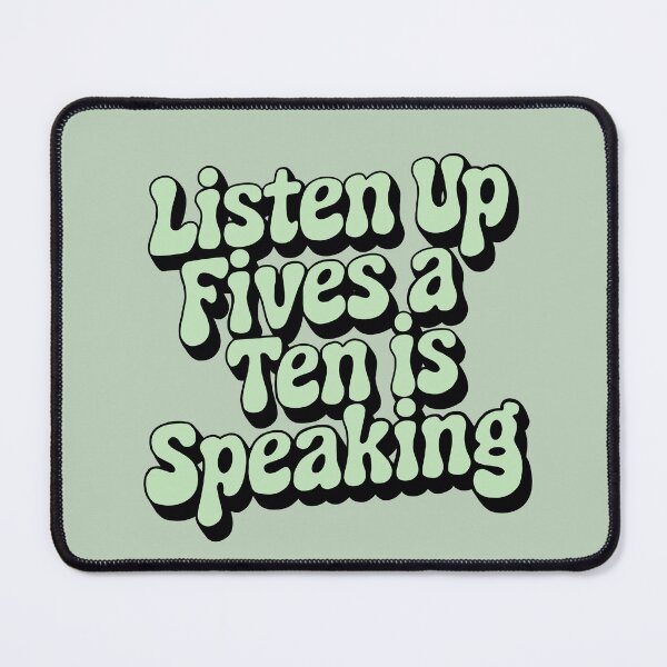 Item preview, Listen up fives a ten is speaking designed and sold by aluap106.