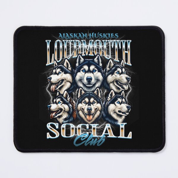 Item preview, Alaskan Huskies Loudmouth Social Club designed and sold by MaxOutDesign.
