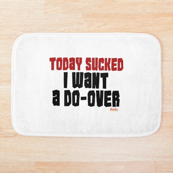 Item preview, Today Sucked - Silly Quote Design designed and sold by WhimWiz.