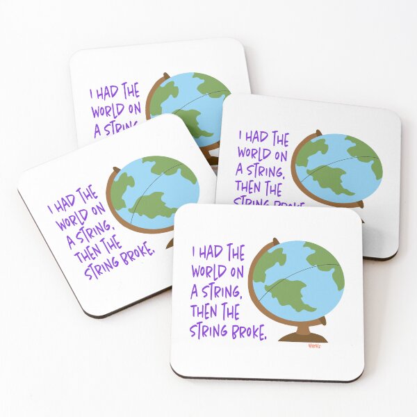 Item preview, World on a String - Funny Quote Design designed and sold by WhimWiz.