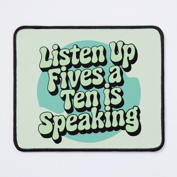 Item preview, Listen up fives a ten is speaking designed and sold by aluap106.