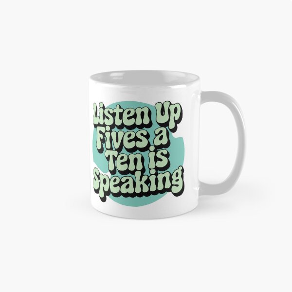 Item preview, Listen up fives a ten is speaking designed and sold by aluap106.