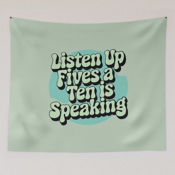 Item preview, Listen up fives a ten is speaking designed and sold by aluap106.