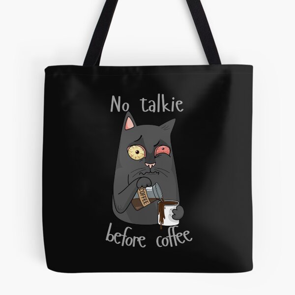 Item preview, NO TALKIE BEFORE COFFEE designed and sold by DanaTees.