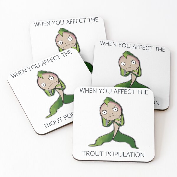 Item preview, When YOU affect the trout population meme designed and sold by jellystars.