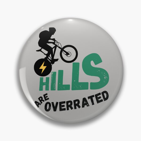 Item preview, Hills are overrated - e-biking designed and sold by Trekwise Apparel.