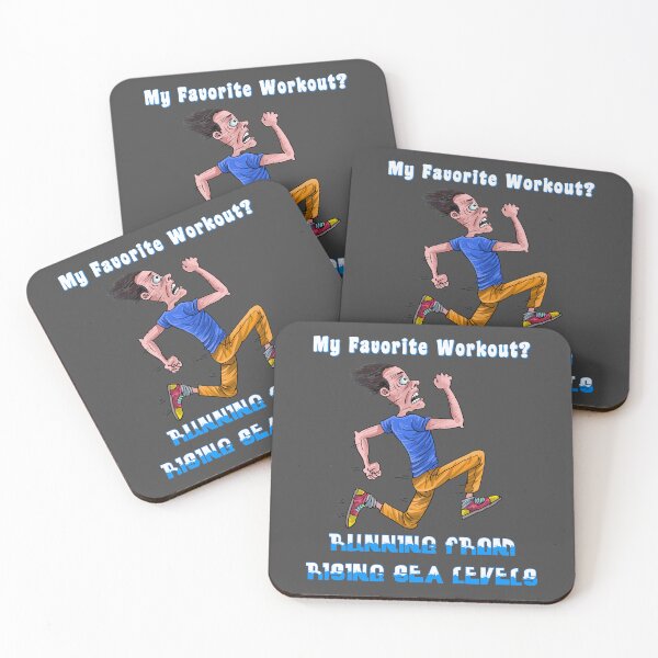 Item preview, My Favorite Workout? Running From Rising Sea Levels. designed and sold by Oaks Creations.