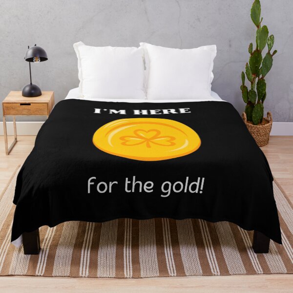 Item preview, I’m here for the gold! designed and sold by FestivityFinds.