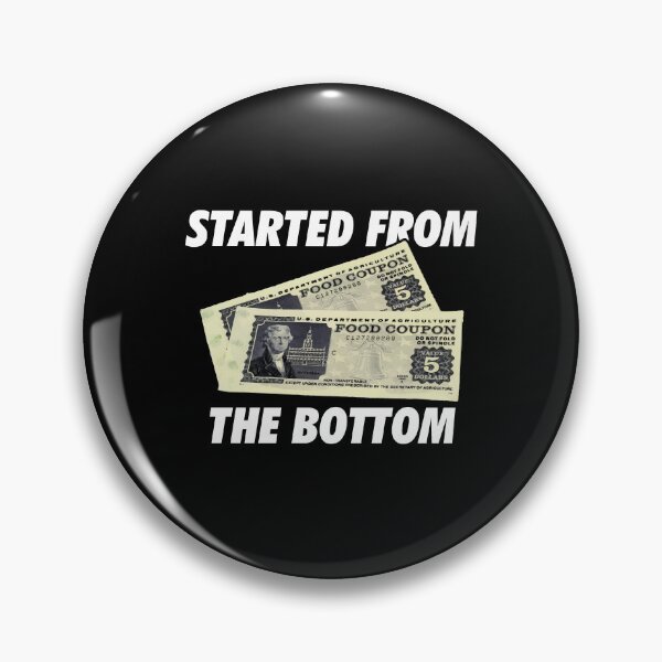 Item preview, Started At Bottom Funny Coupon Food Stamp 80s 90s designed and sold by Dressed For  Duty.
