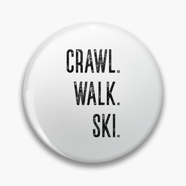 Item preview, Crawl Walk Ski – Funny Winter Sports Progression designed and sold by JoelFox165.