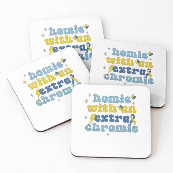 Item preview, Homie with an Extra Chromie – Down Syndrome Awareness designed and sold by JoelFox165.