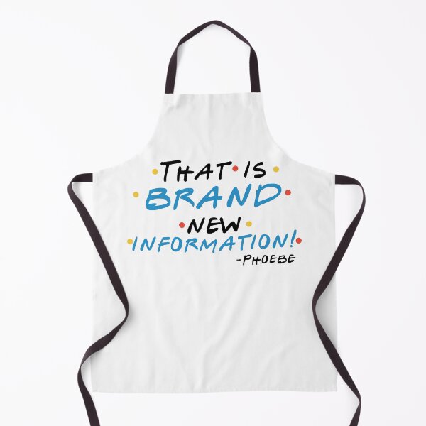 Item preview, That is brand new information! -Phoebe, FRIENDS designed and sold by Sticker Up.