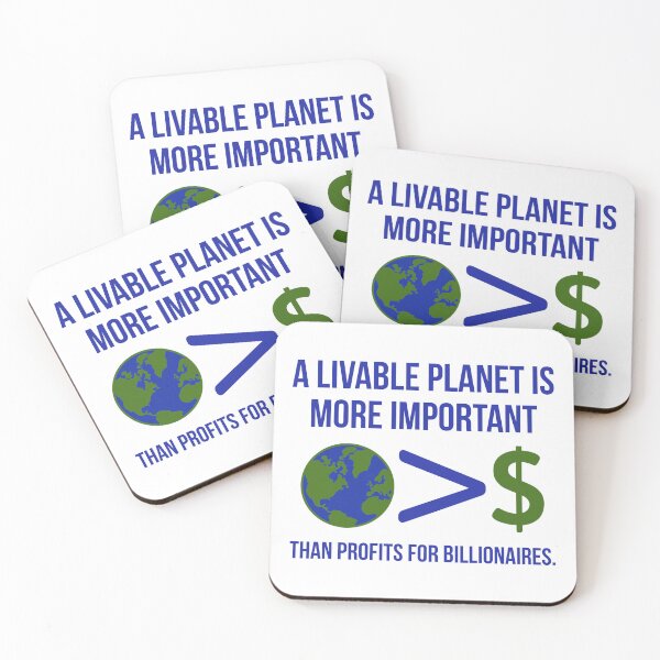 Item preview, A livable planet is more important than profits for billionaires  designed and sold by Rachel the Artist .