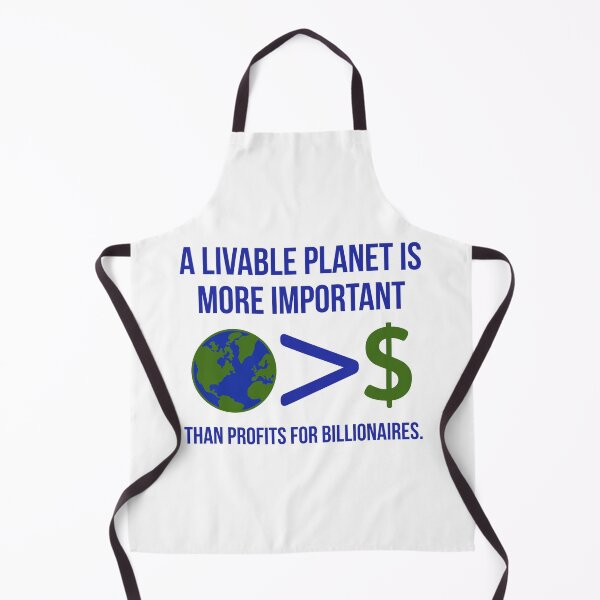 Item preview, A livable planet is more important than profits for billionaires designed and sold by Rachel the Artist .