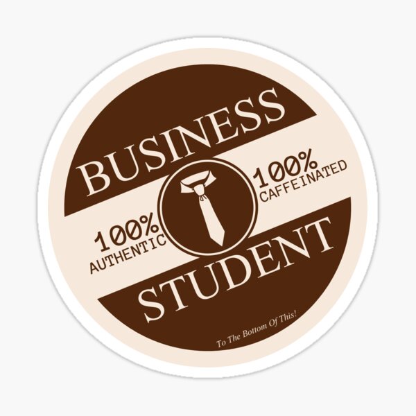Item preview, Business Student: Coffee Label designed and sold by To The Bottom Of This!.