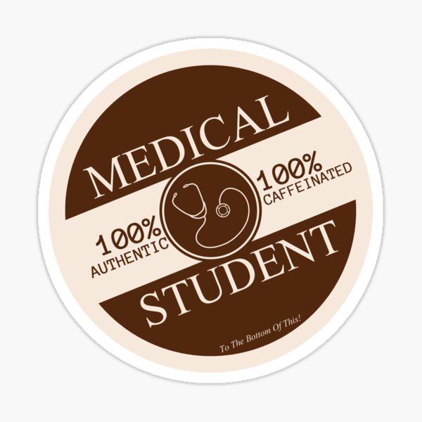Item preview, Medical Student: Coffee Label designed and sold by To The Bottom Of This!.