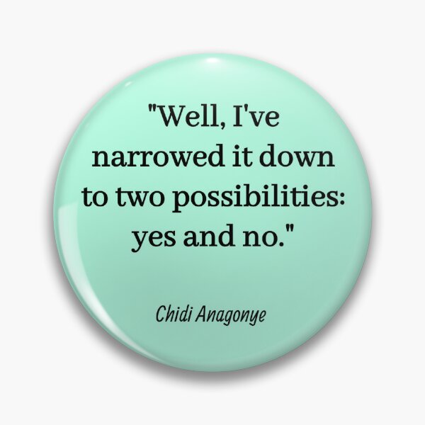 Item preview, Well, I've narrowed it down to two possibilities: yes and no. - Chidi Anagonye, The Good Place designed and sold by nopemom.