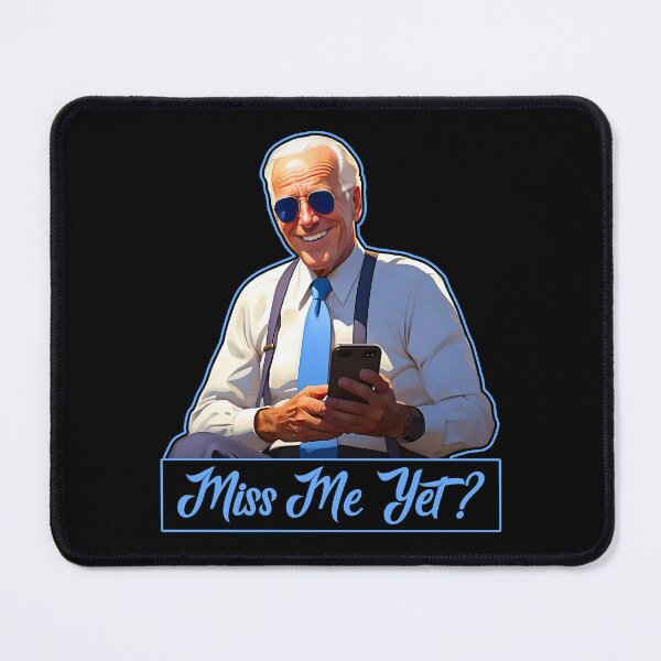 Item preview, Miss Me Yet ? Joe Biden T-Shirts and Stickers designed and sold by EthosWear.