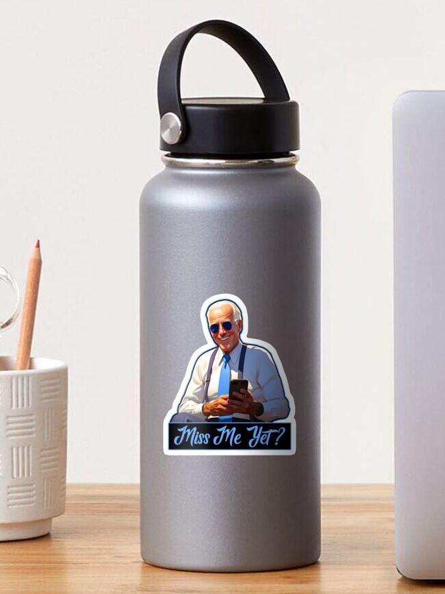 Thumbnail 1 of 3, Sticker, Miss Me Yet ? Joe Biden T-Shirts and Stickers designed and sold by EthosWear.